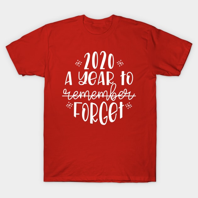 2020 A Year To Forget Funny 2020 Christmas Commemorative T-Shirt by TheBlackCatprints